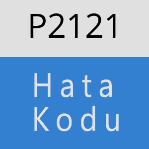 P2121 hatasi