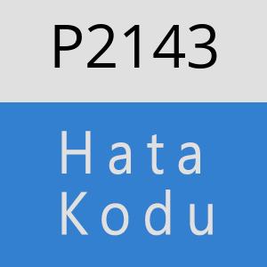 P2143 hatasi