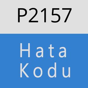 P2157 hatasi