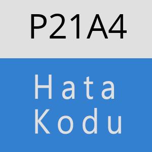 P21A4 hatasi