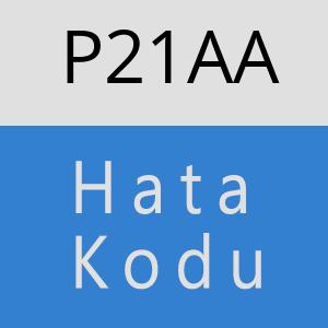 P21AA hatasi
