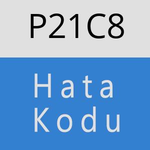 P21C8 hatasi