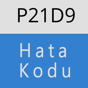 P21D9 hatasi