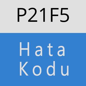 P21F5 hatasi