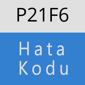 P21F6 hatasi