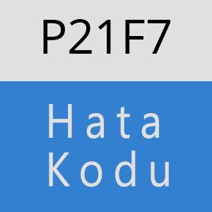 P21F7 hatasi