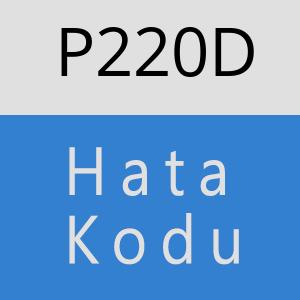 P220D hatasi