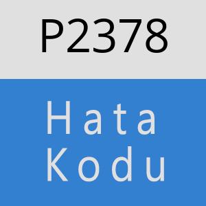 P2378 hatasi