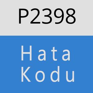 P2398 hatasi