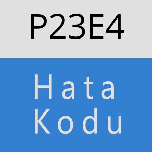 P23E4 hatasi