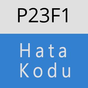 P23F1 hatasi