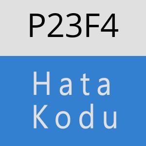 P23F4 hatasi