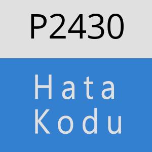 P2430 hatasi