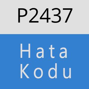 P2437 hatasi