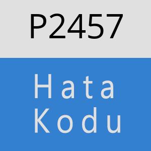 P2457 hatasi