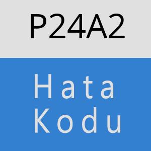 P24A2 hatasi