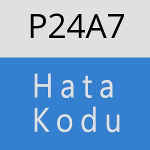 P24A7 hatasi