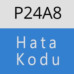 P24A8 hatasi