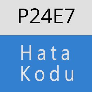 P24E7 hatasi