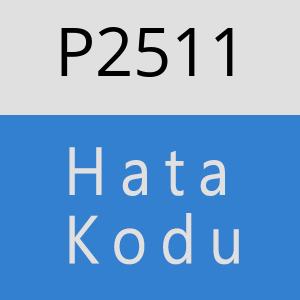 P2511 hatasi