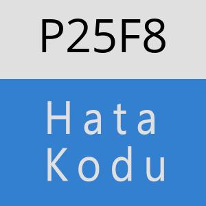 P25F8 hatasi