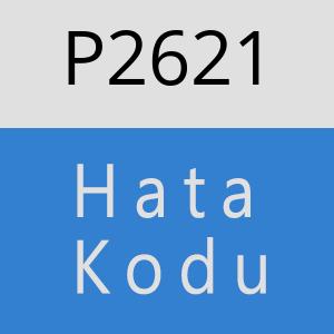 P2621 hatasi