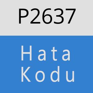 P2637 hatasi