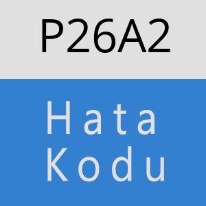 P26A2 hatasi