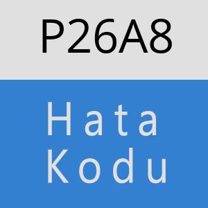 P26A8 hatasi