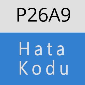 P26A9 hatasi