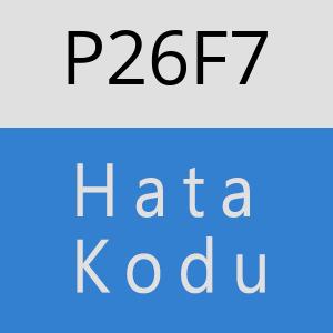 P26F7 hatasi