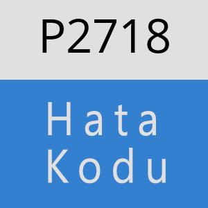 P2718 hatasi