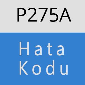 P275A hatasi