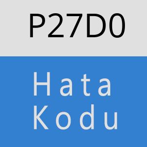 P27D0 hatasi