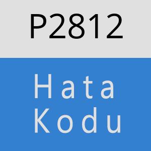 P2812 hatasi