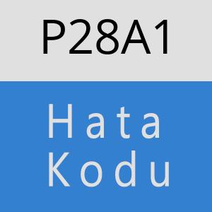 P28A1 hatasi