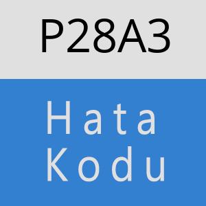 P28A3 hatasi