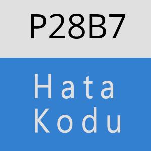 P28B7 hatasi