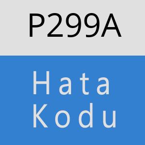 P299A hatasi