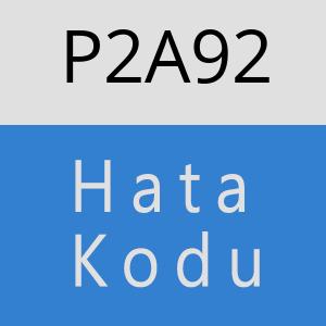 P2A92 hatasi