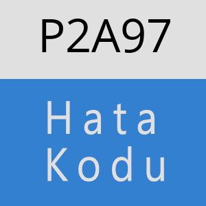 P2A97 hatasi