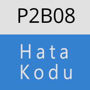 P2B08 hatasi