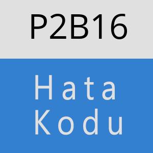 P2B16 hatasi