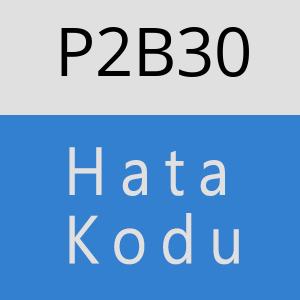 P2B30 hatasi