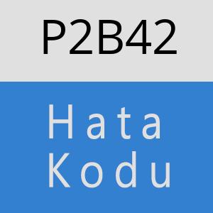 P2B42 hatasi