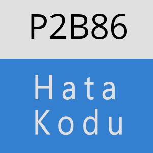 P2B86 hatasi