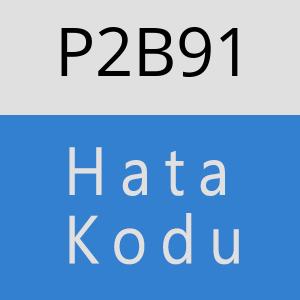 P2B91 hatasi