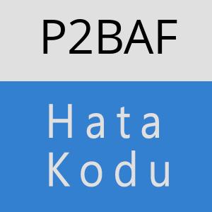 P2BAF hatasi