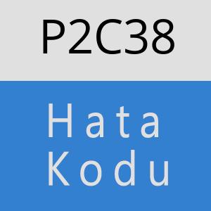 P2C38 hatasi