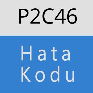 P2C46 hatasi